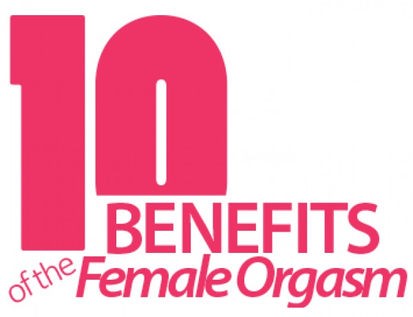 Health Benefits Of Female Orgasm 101